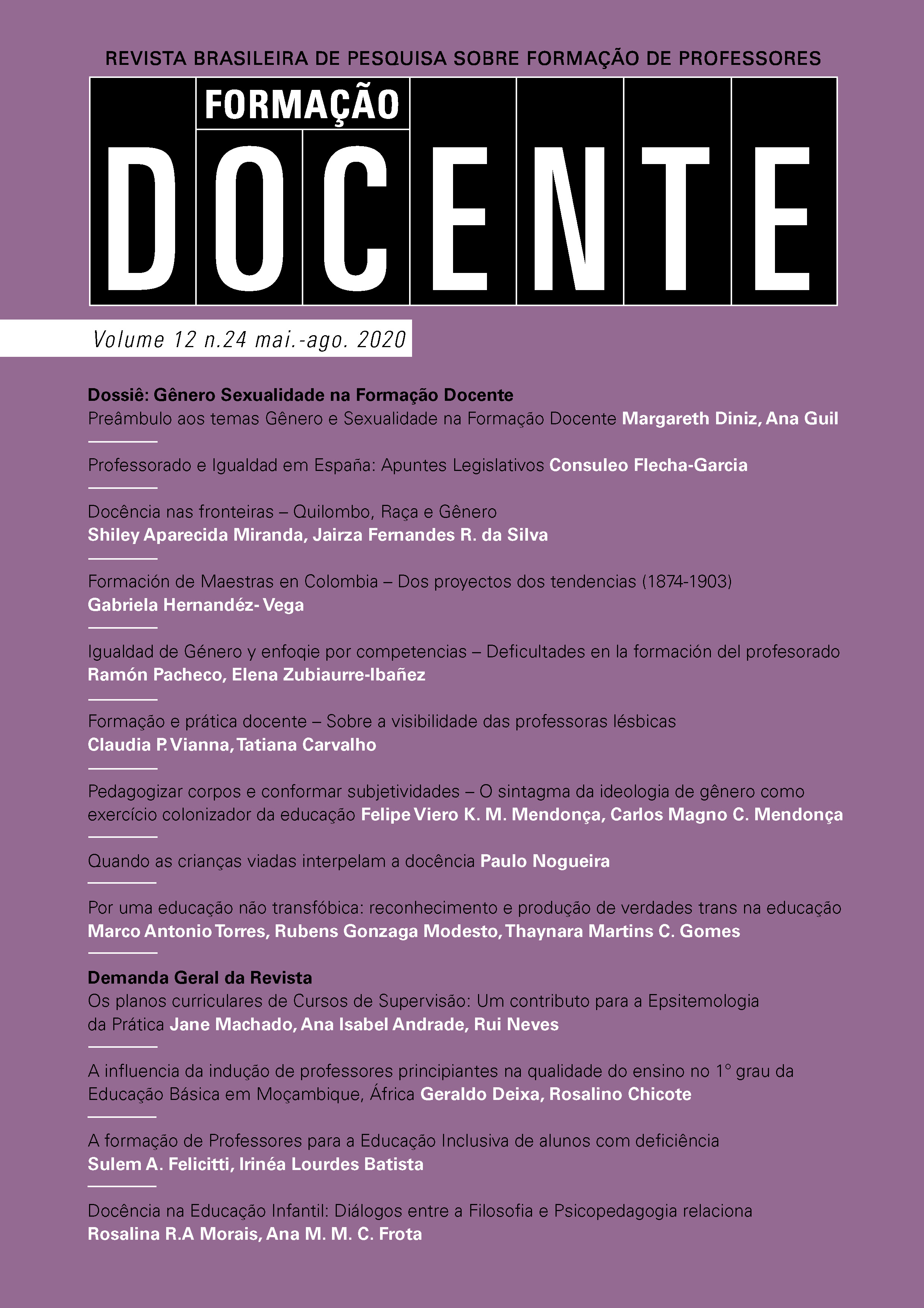 					Visualizar v. 12 n. 24 (2020): mai-ago/2020 – Formação Docente: Revista Brasileira de Pesquisa sobre Formação de Professores
				