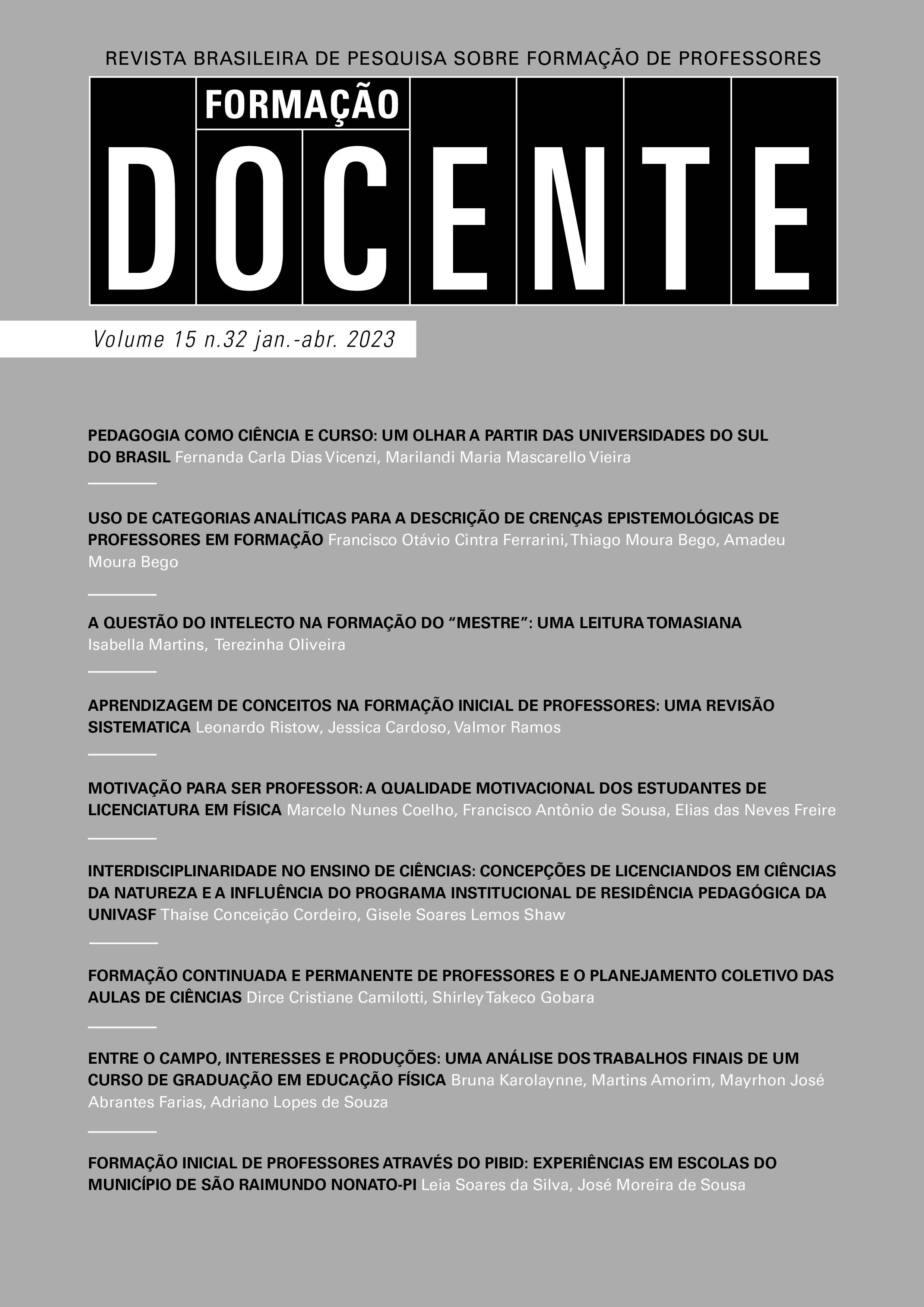 					Visualizar v. 15 n. 32 (2023): Revista Formação Docente – Revista Brasileira de Pesquisa sobre Formação de Professores (RBPFP)
				